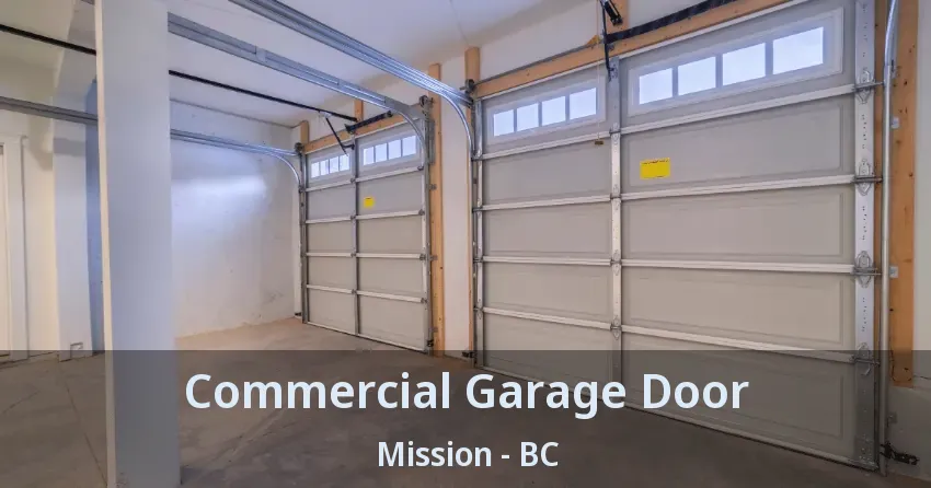 Commercial Garage Door Mission - BC