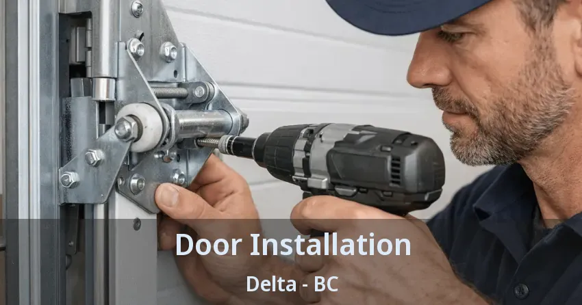 Door Installation Delta - BC