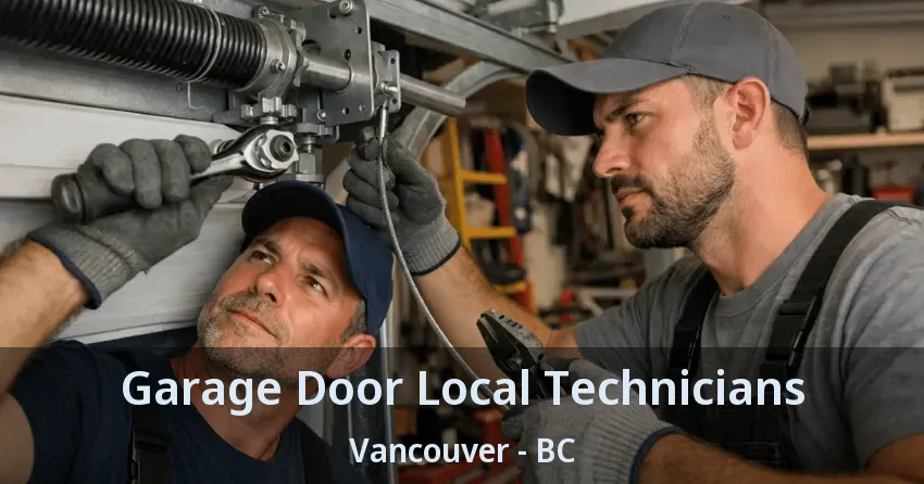 Garage Door Local Technicians Vancouver - BC